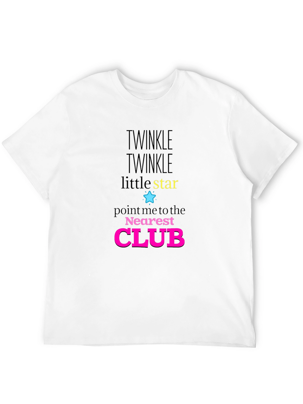 Twinkle Little Star Club Novelty Graphic T-Shirt