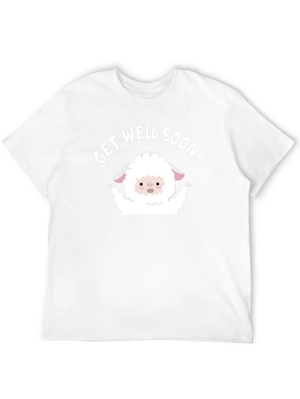 Get Well Soon Sheep T-Shirt - Cute Comfort