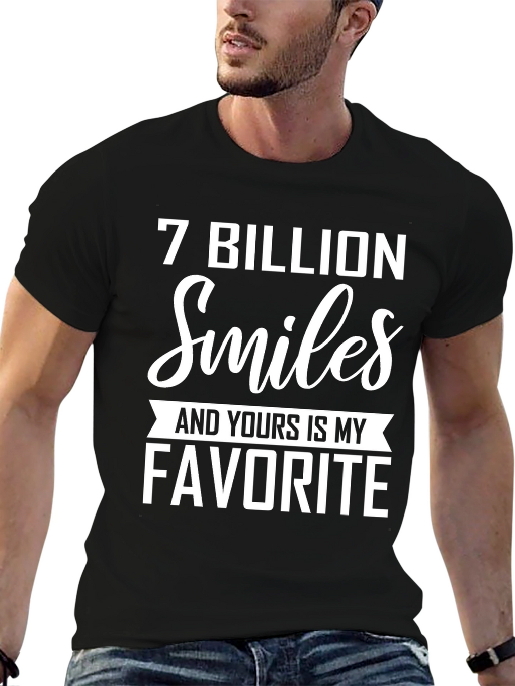 7 Billion Smiles Favorite T-Shirt