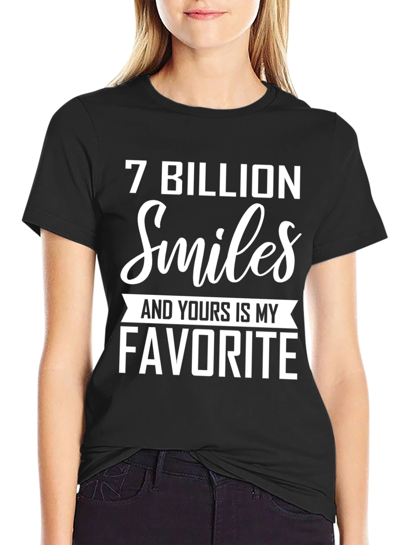 7 Billion Smiles Favorite T-Shirt