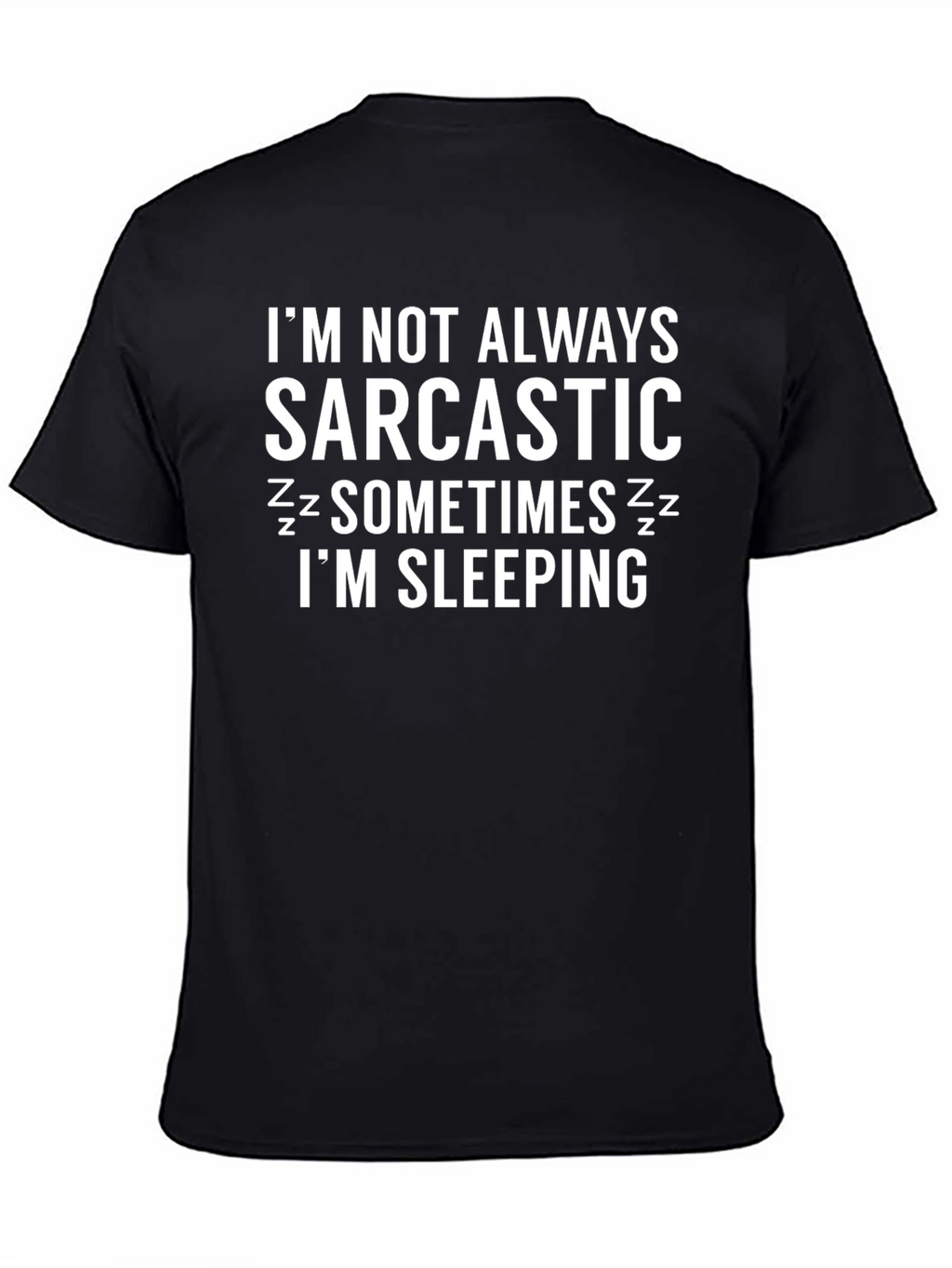 Sarcastic Sleep Funny T-Shirt