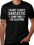 Sarcastic Sleep Funny T-Shirt