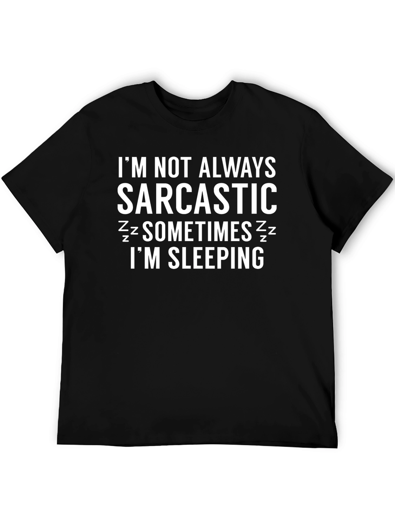 Sarcastic Sleep Funny T-Shirt