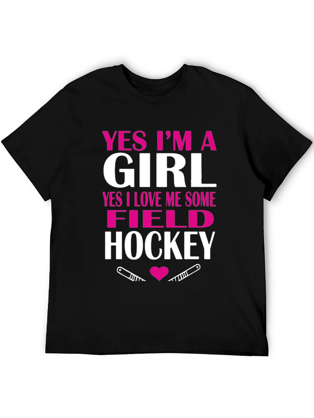 Yes Im A Girl Field Hockey T-Shirt