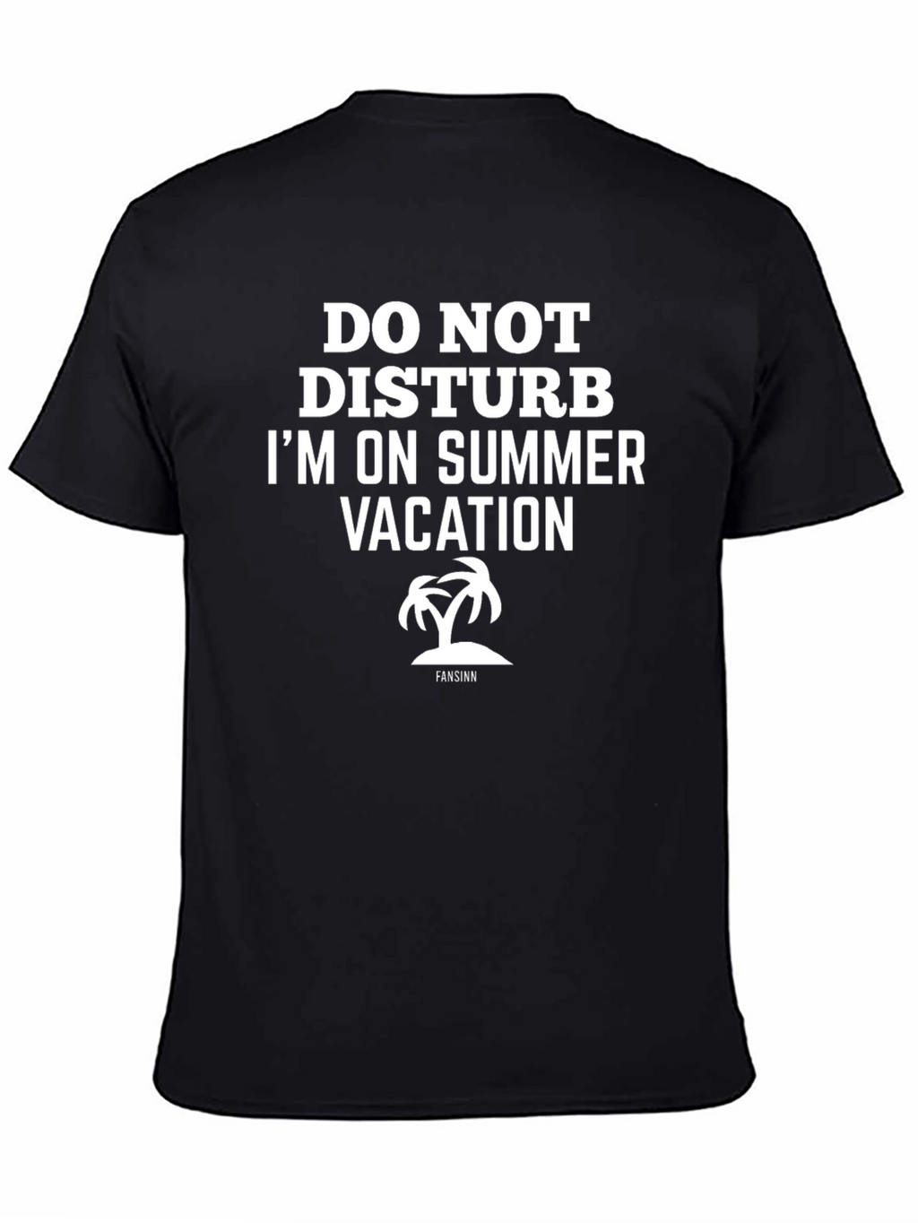 Summer Vacation T-Shirt: Do Not Disturb