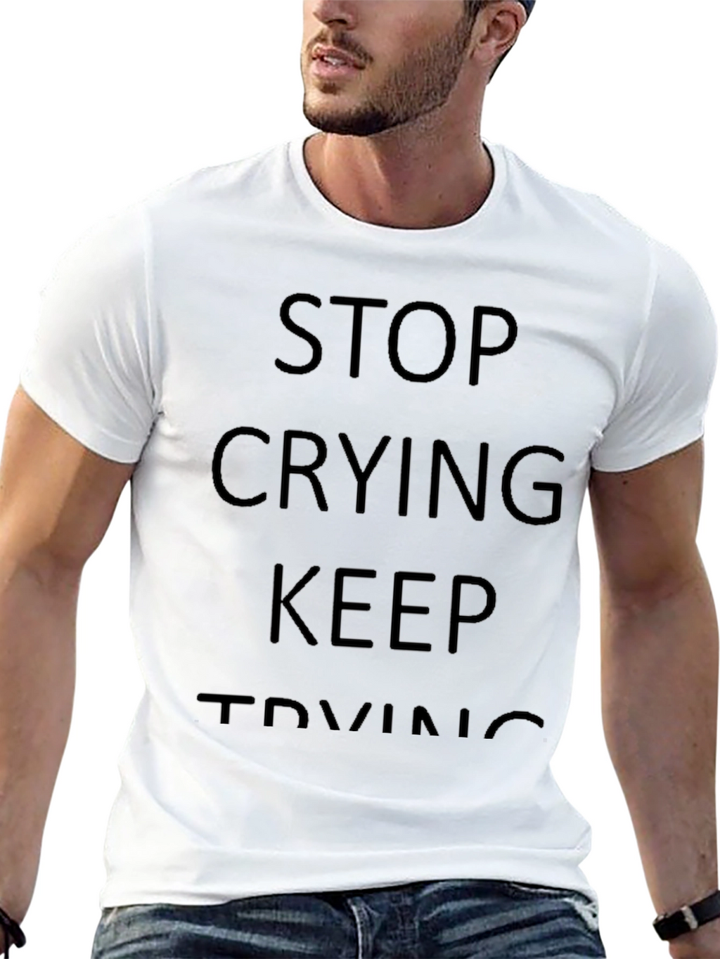 Motivational Black Graphic Tee - Stop Crying Keep Trying