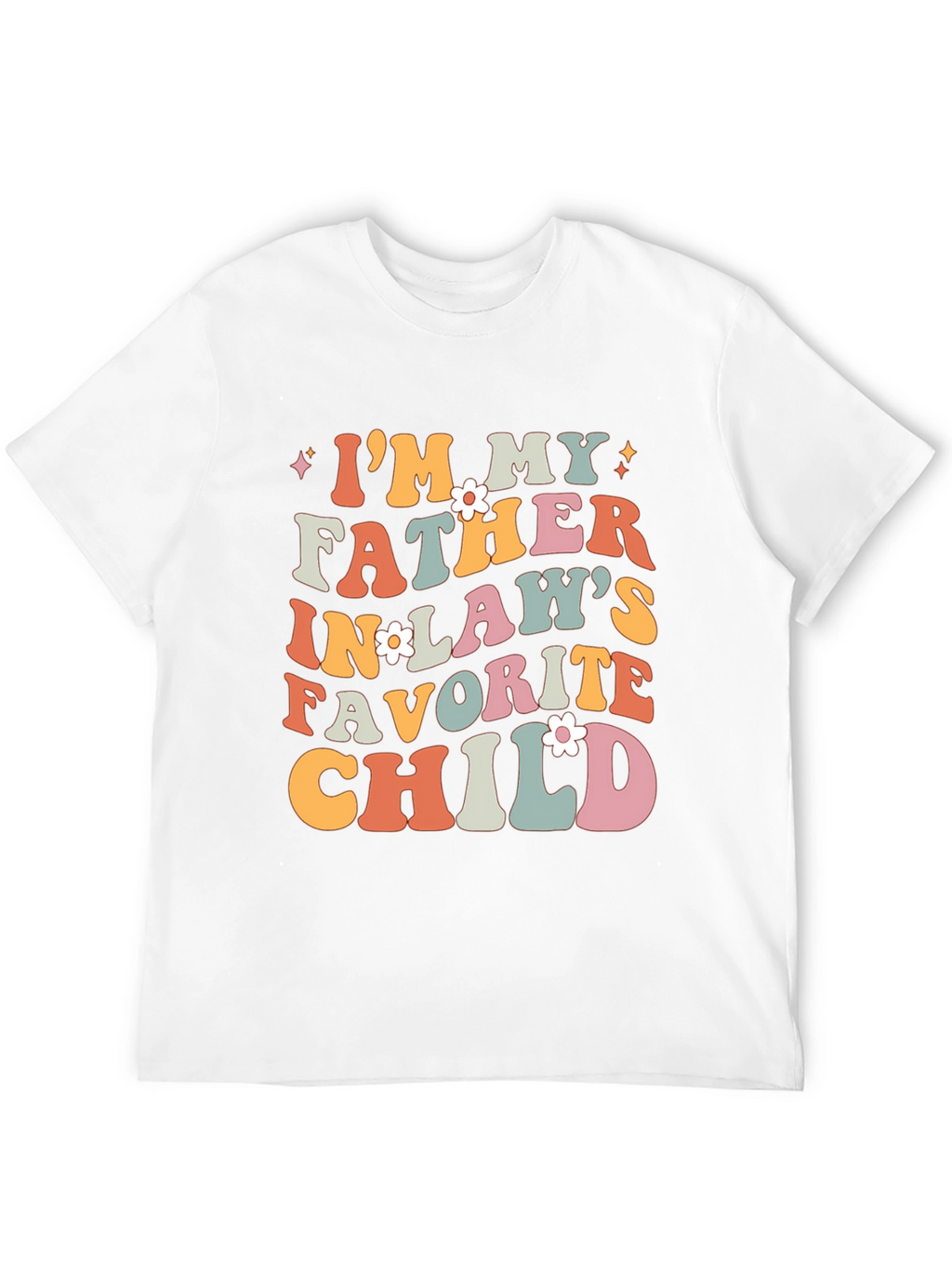 Funny Father-in-Laws Favorite Child T-Shirt