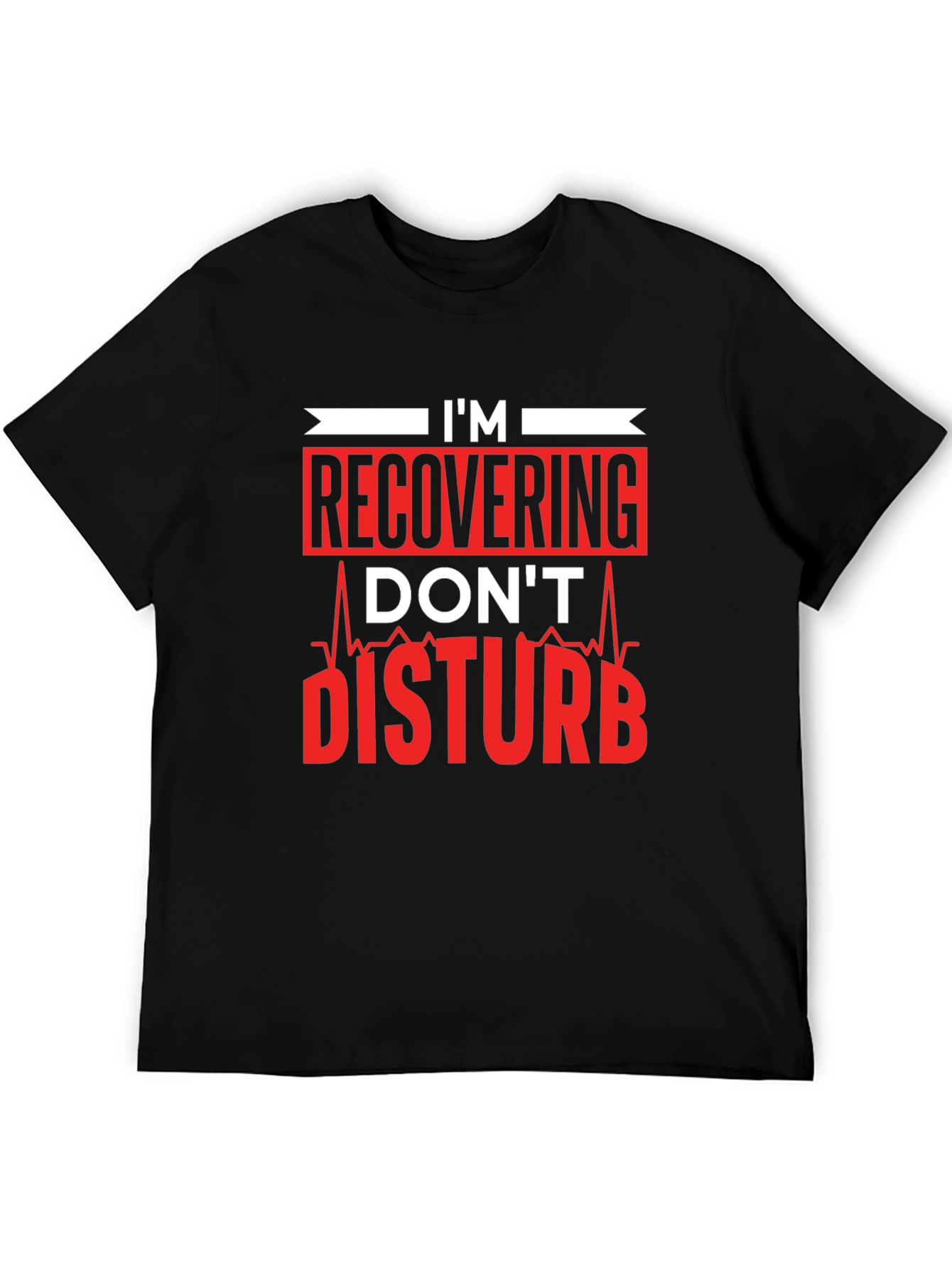 Recovering Dont Disturb Graphic T-Shirt