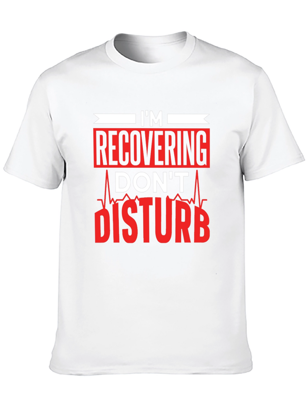 Recovering Dont Disturb Graphic T-Shirt