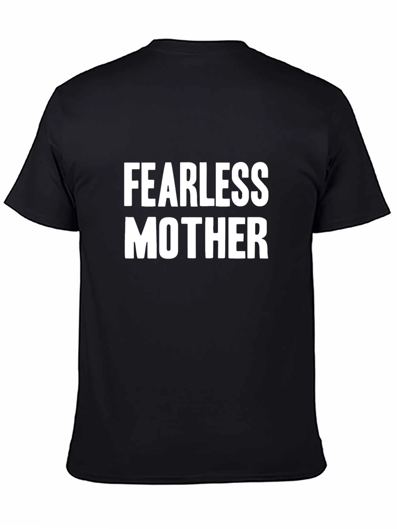 Fearless Mother Graphic Tee - Black Cotton T-Shirt