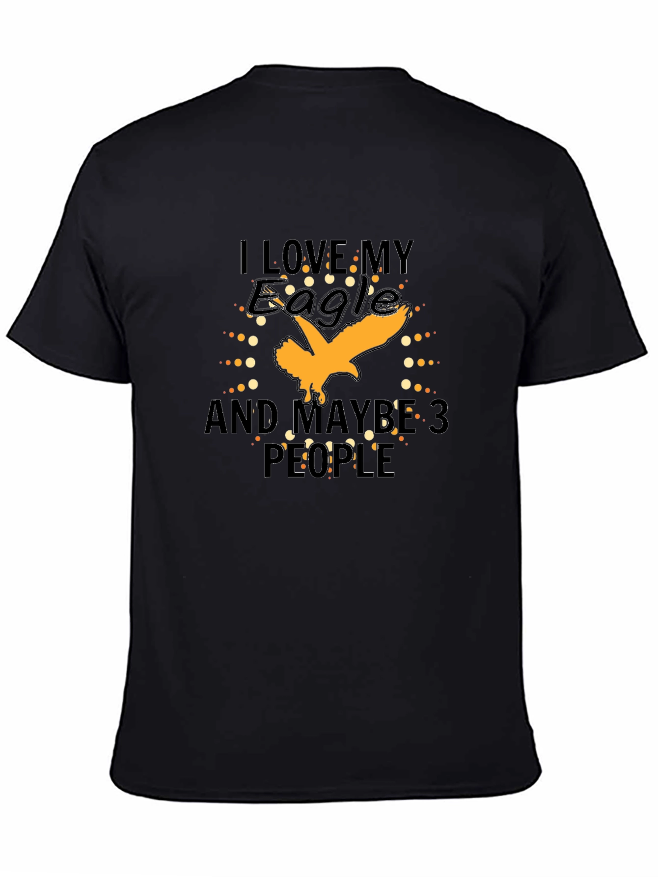 I Love My Eagle Graphic Tee - Funny Novelty Shirt