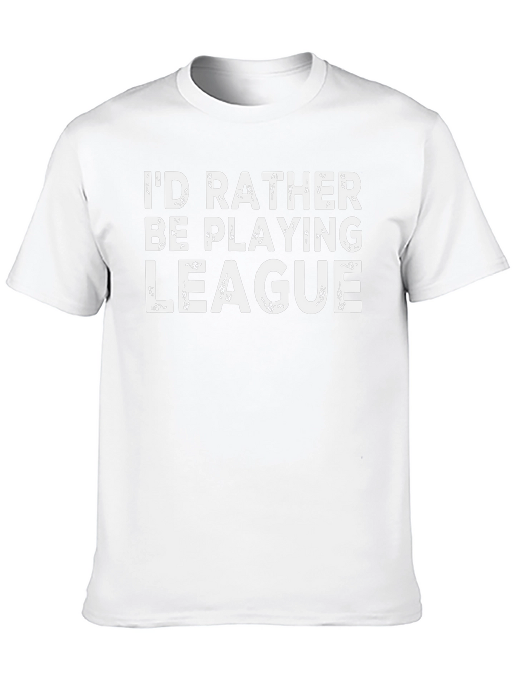Id Rather Be Playing League T-Shirt - Gamer Tee