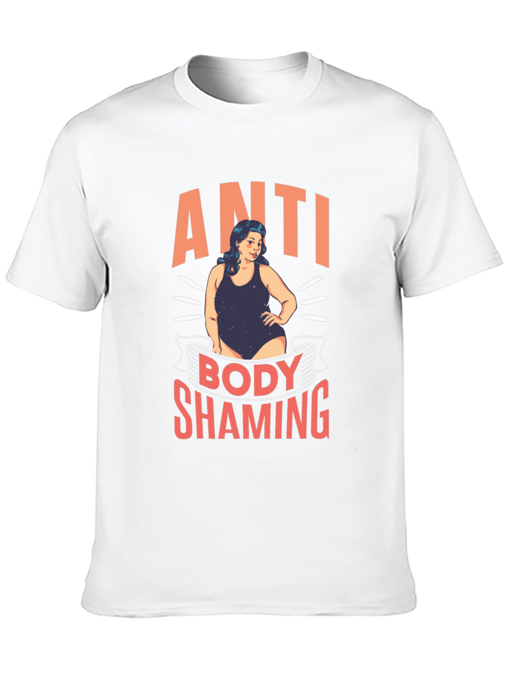 Anti Body Shaming T-Shirt