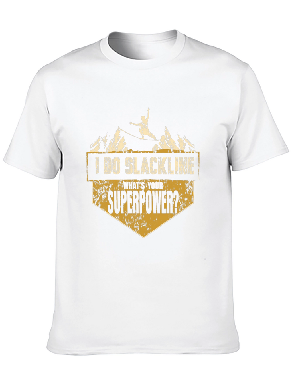 I Do Slackline Superpower T-Shirt