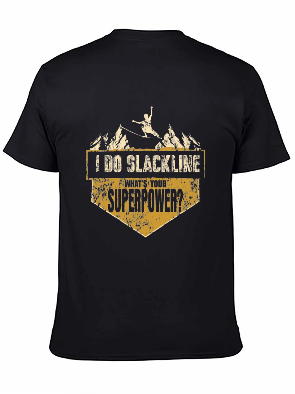 I Do Slackline Superpower T-Shirt