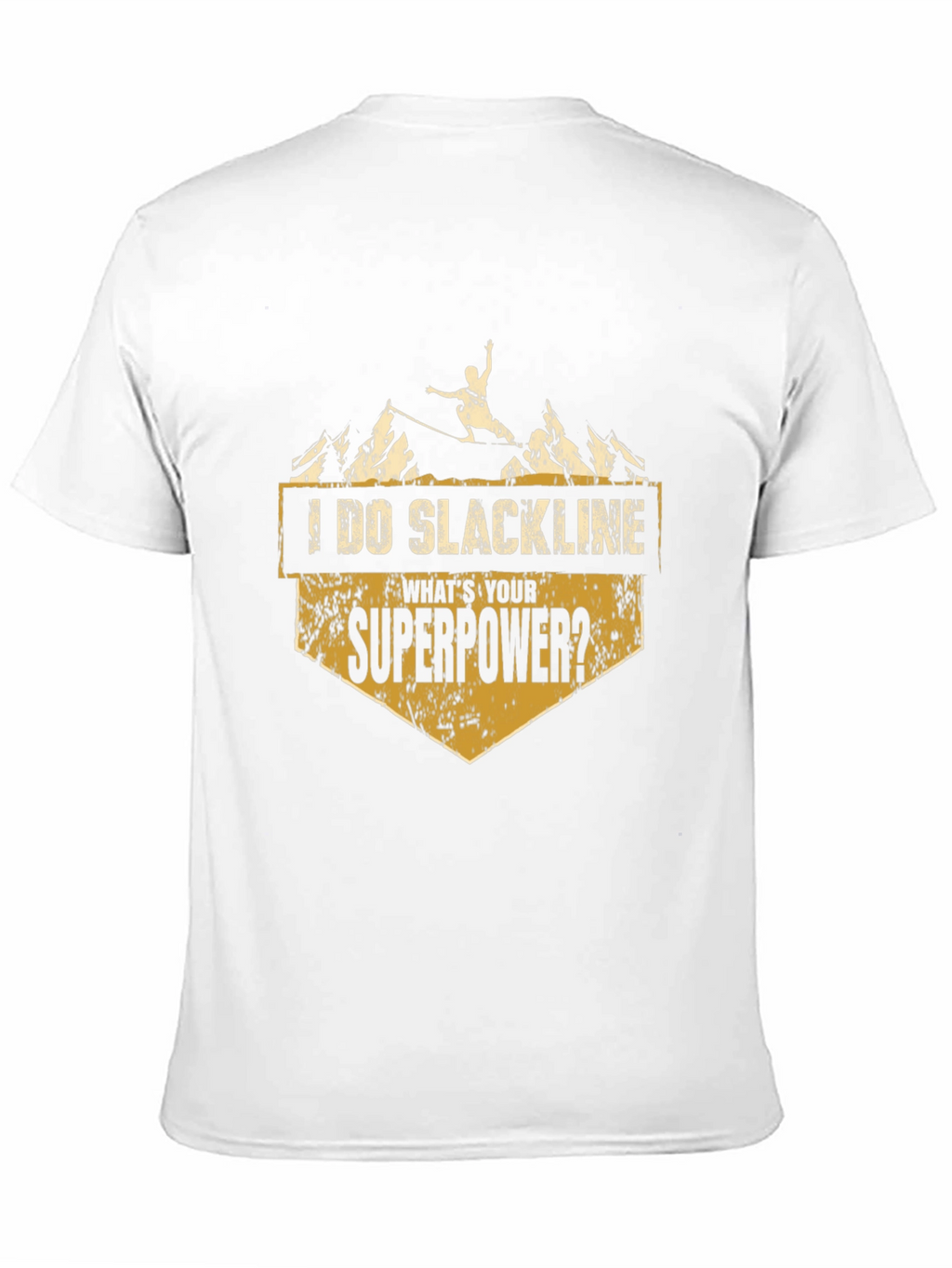 I Do Slackline Superpower T-Shirt