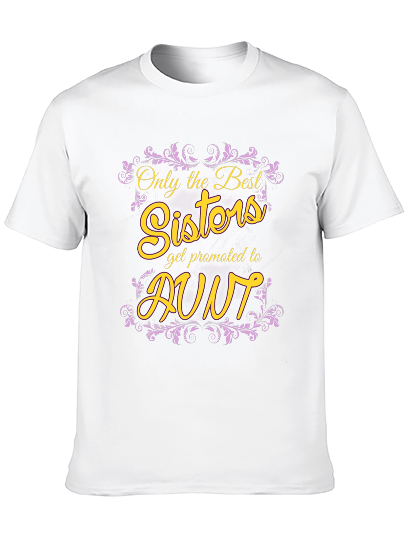 Best Sisters Get Promoted To Aunt Graphic Tee