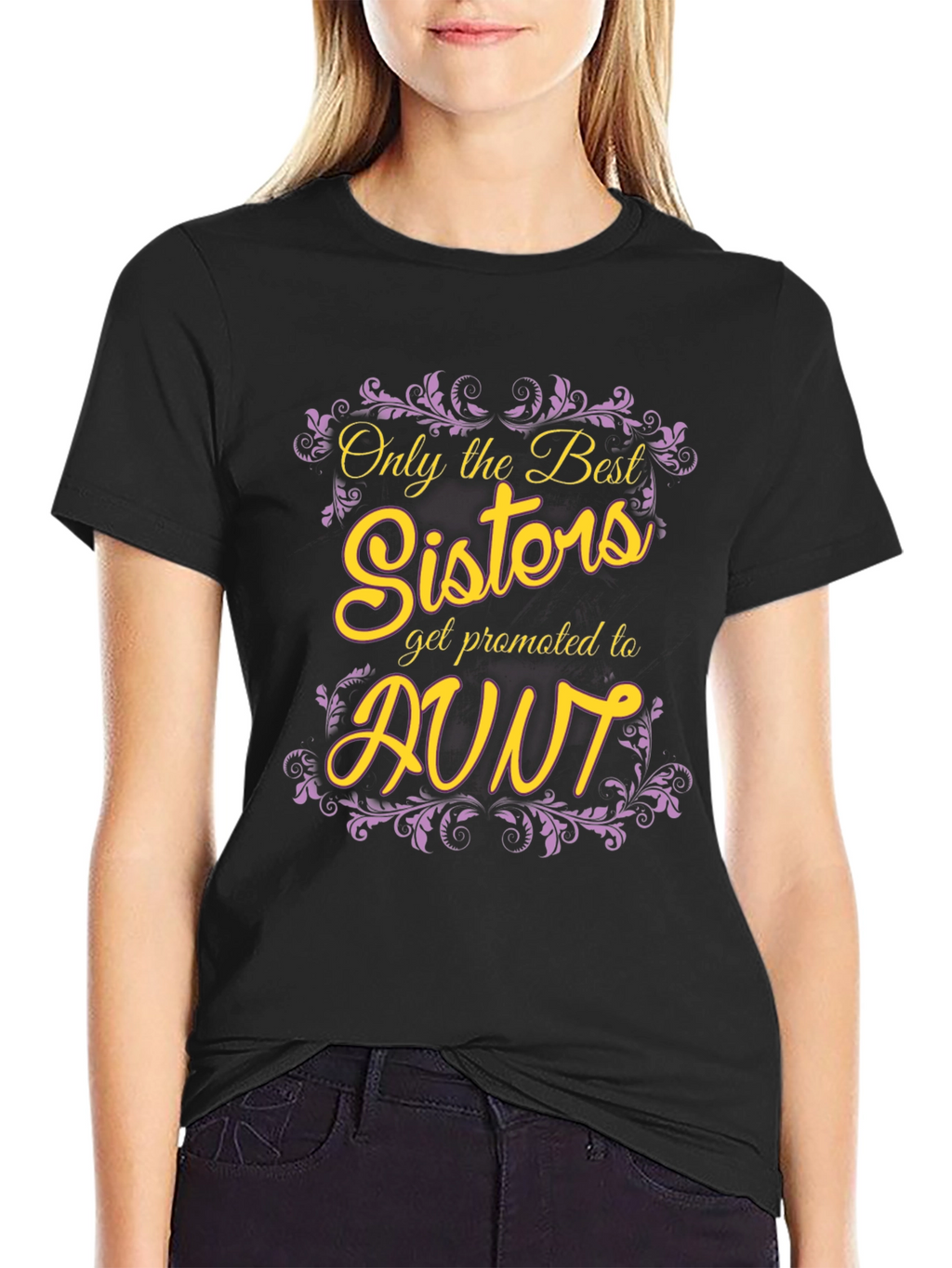 Best Sisters Get Promoted To Aunt Graphic Tee