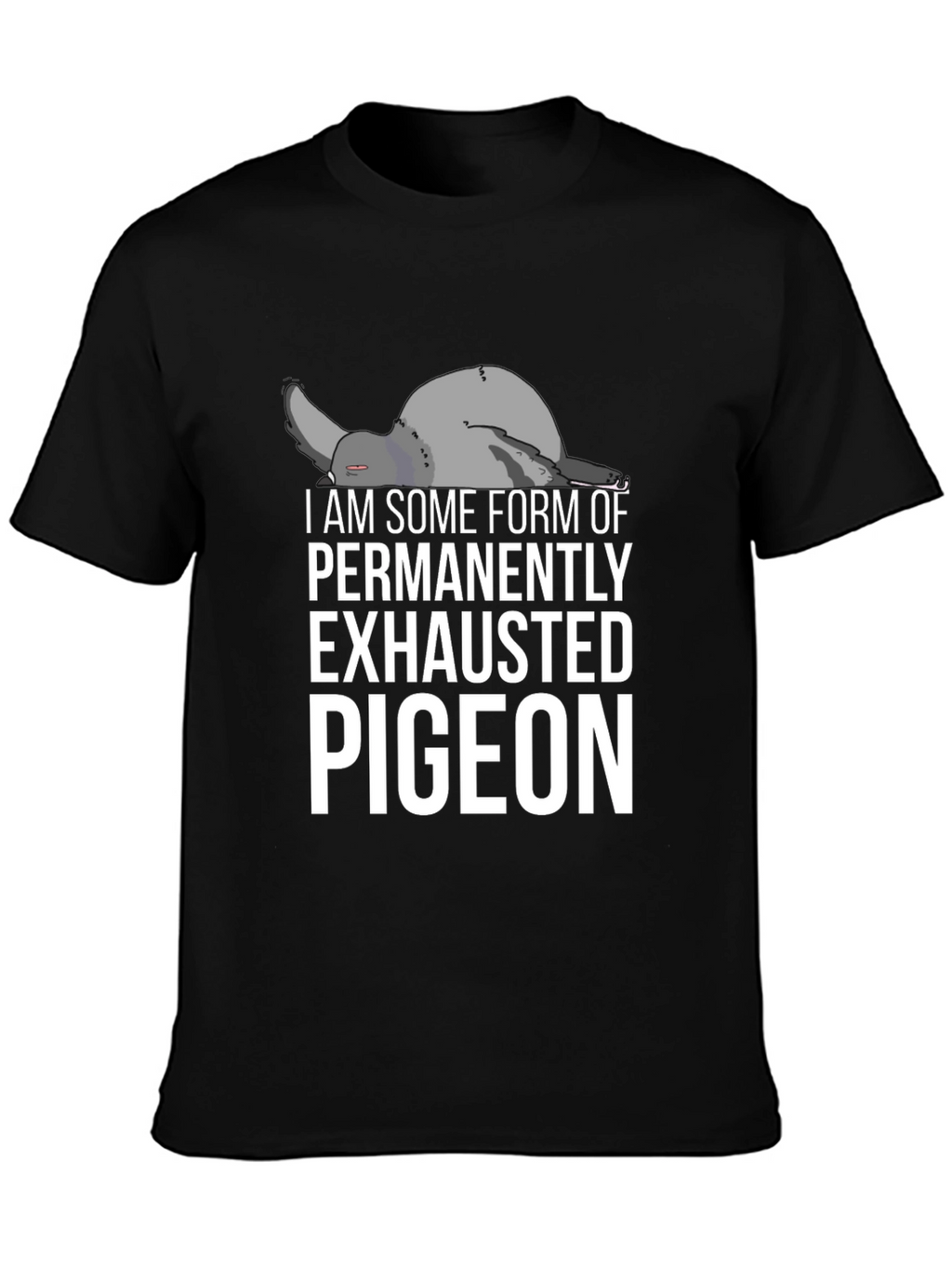 Exhausted Pigeon Graphic Tee - Unisex Black T-Shirt