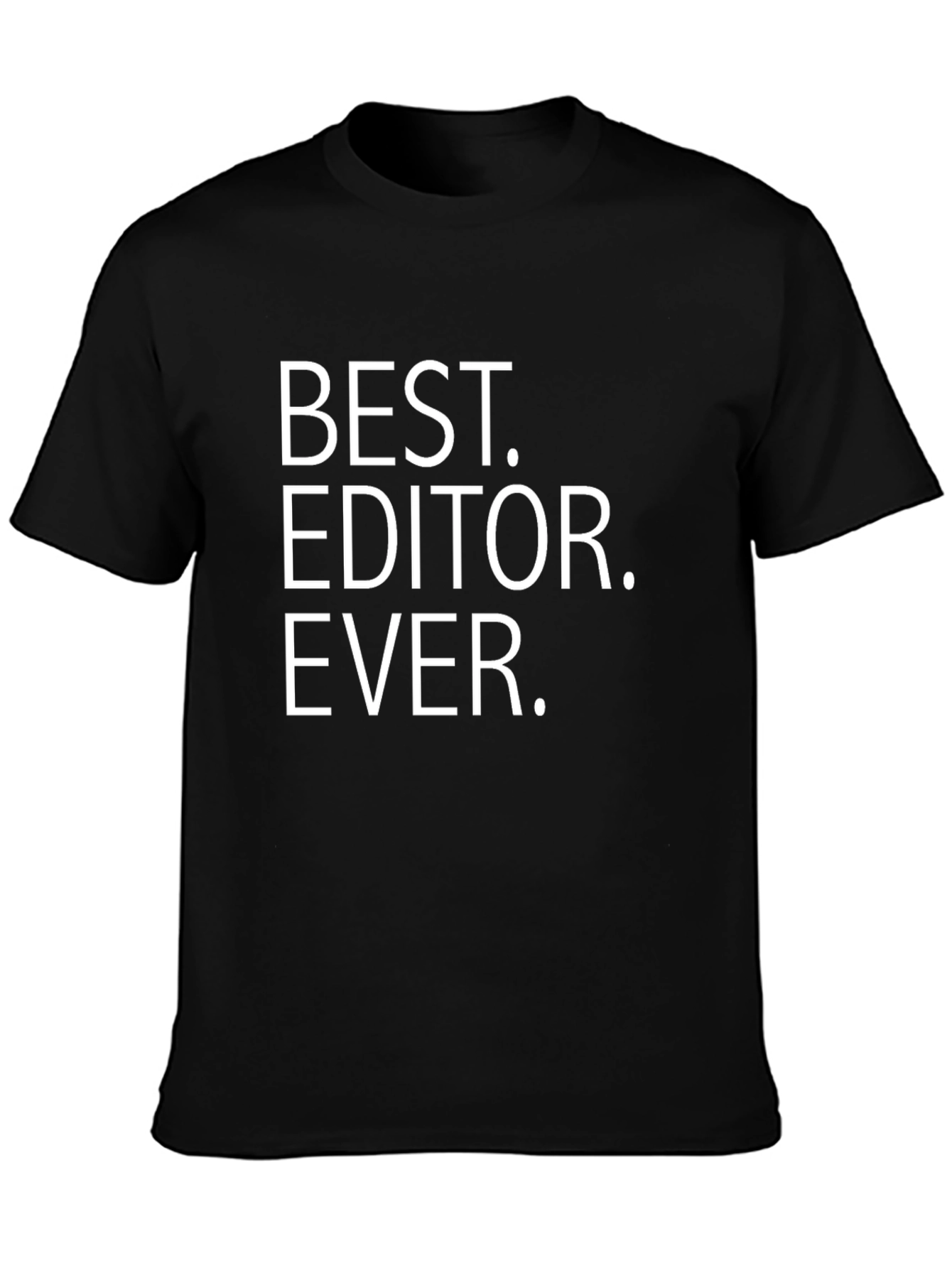 Best Editor Ever Black T-Shirt