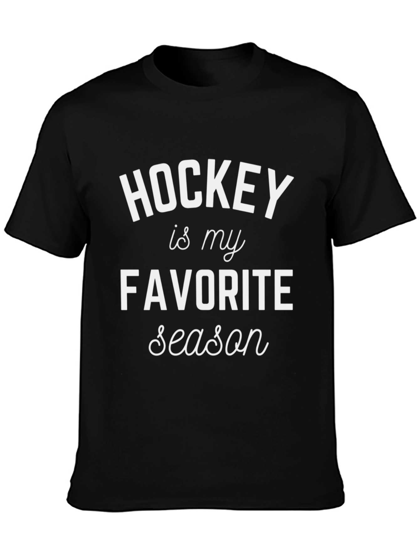 Hockey is My Favorite Season T-Shirt