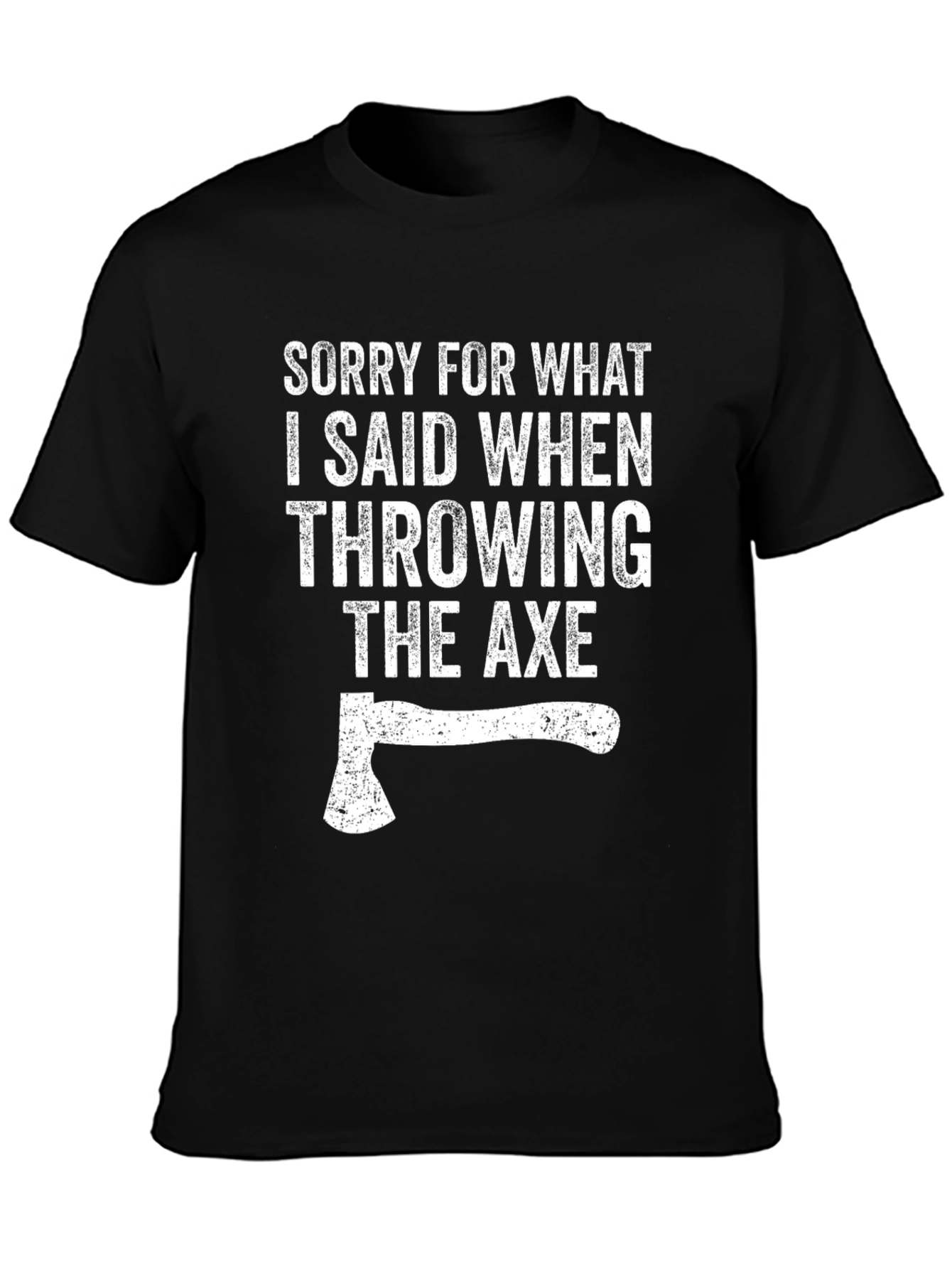 Axe Throwing T-Shirt - Funny Apology Tee