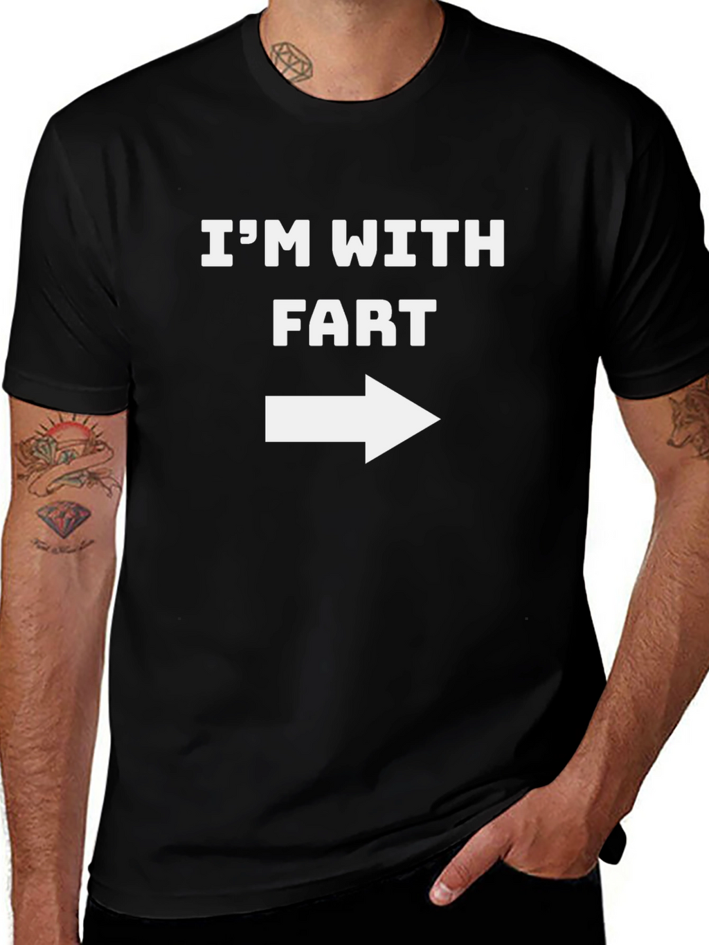 Im With Fart T-Shirt - Funny Graphic Tee