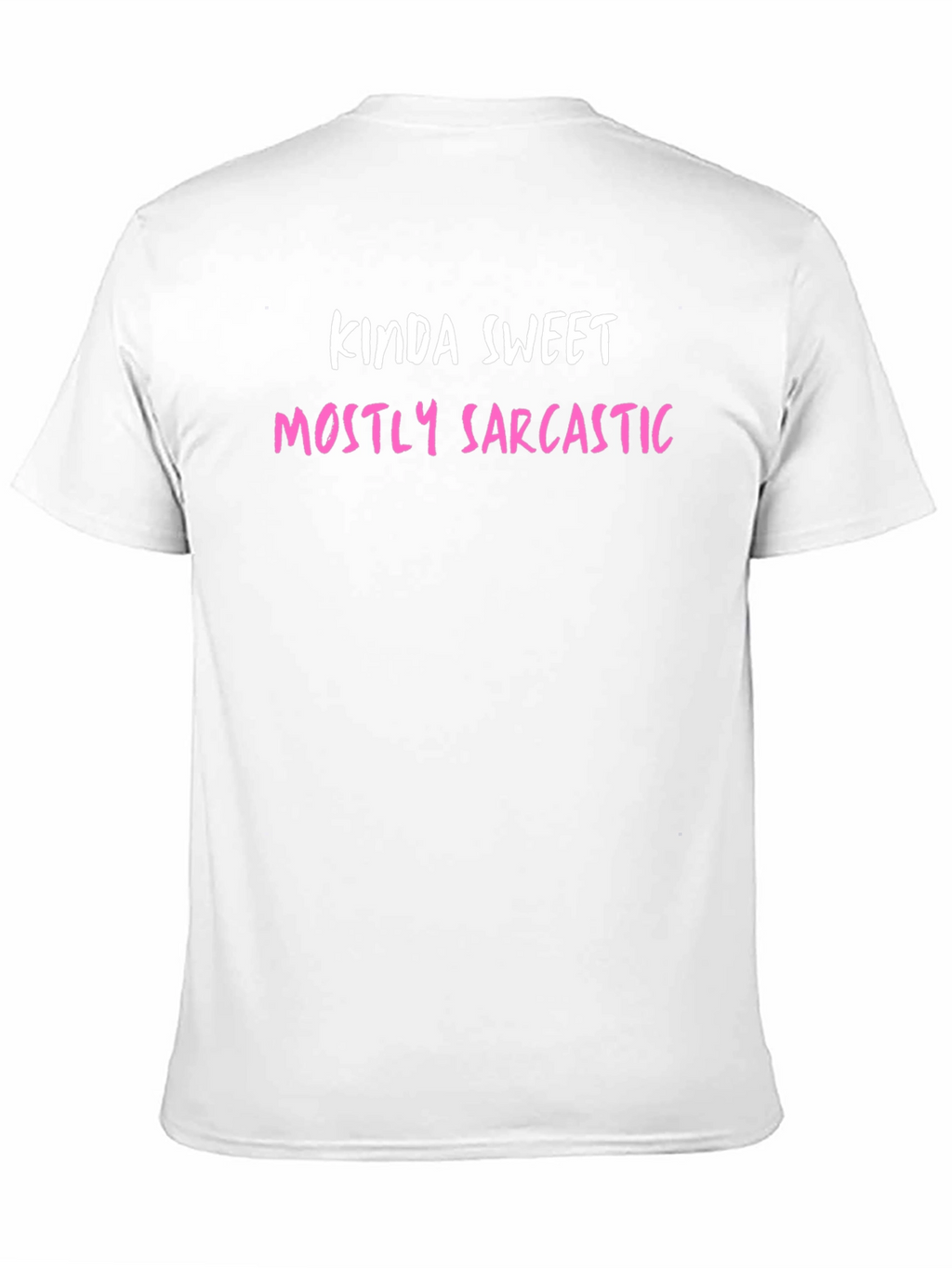 Kinda Sweet Mostly Sarcastic Graphic Tee