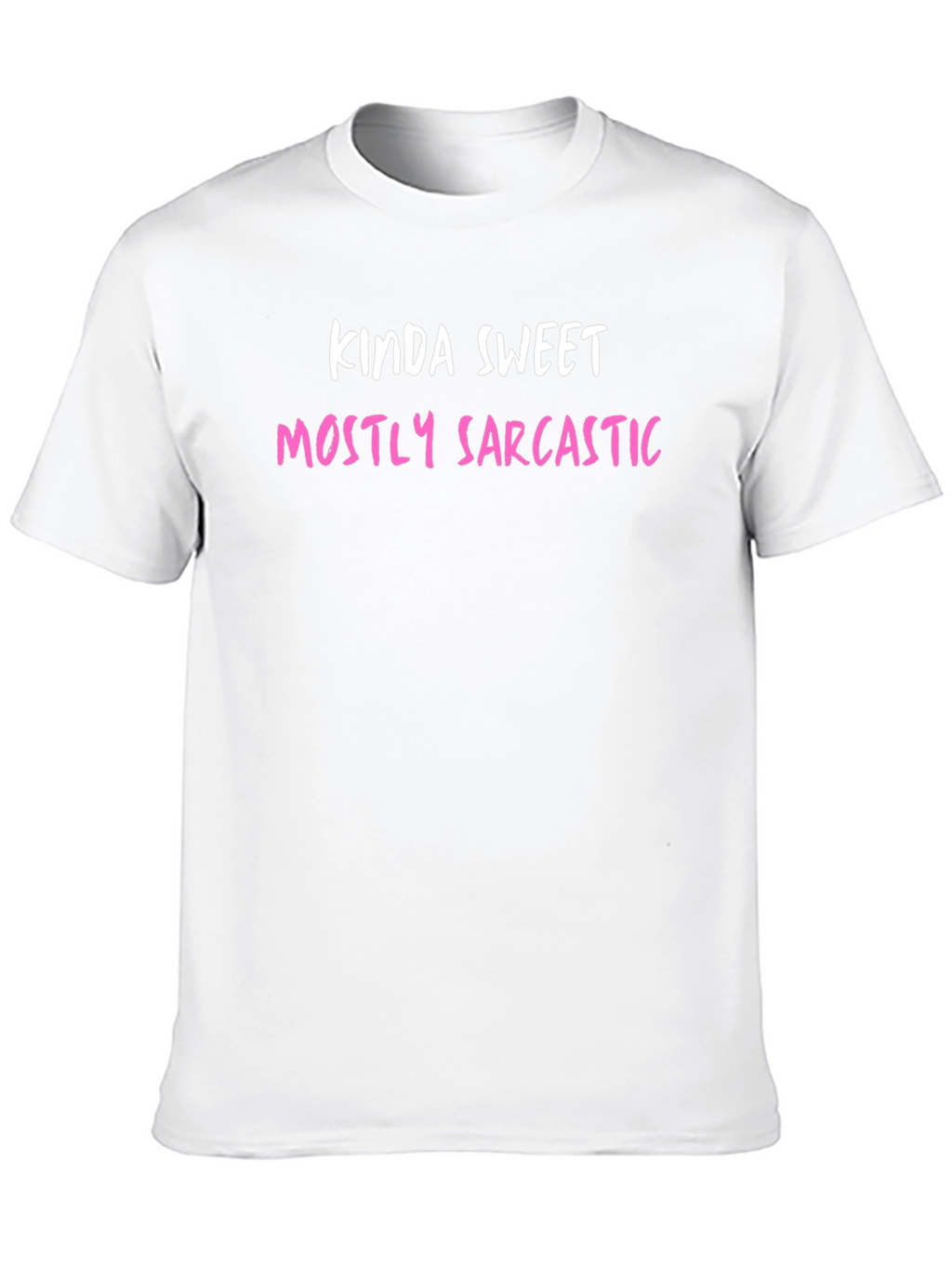 Kinda Sweet Mostly Sarcastic Graphic Tee