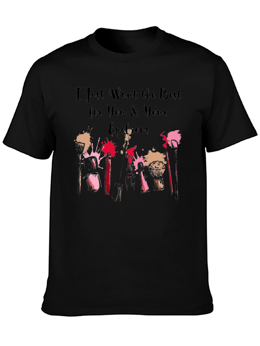 Eyebrow Obsessed T-Shirt