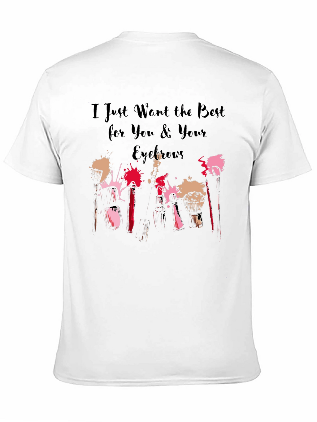 Eyebrow Obsessed T-Shirt