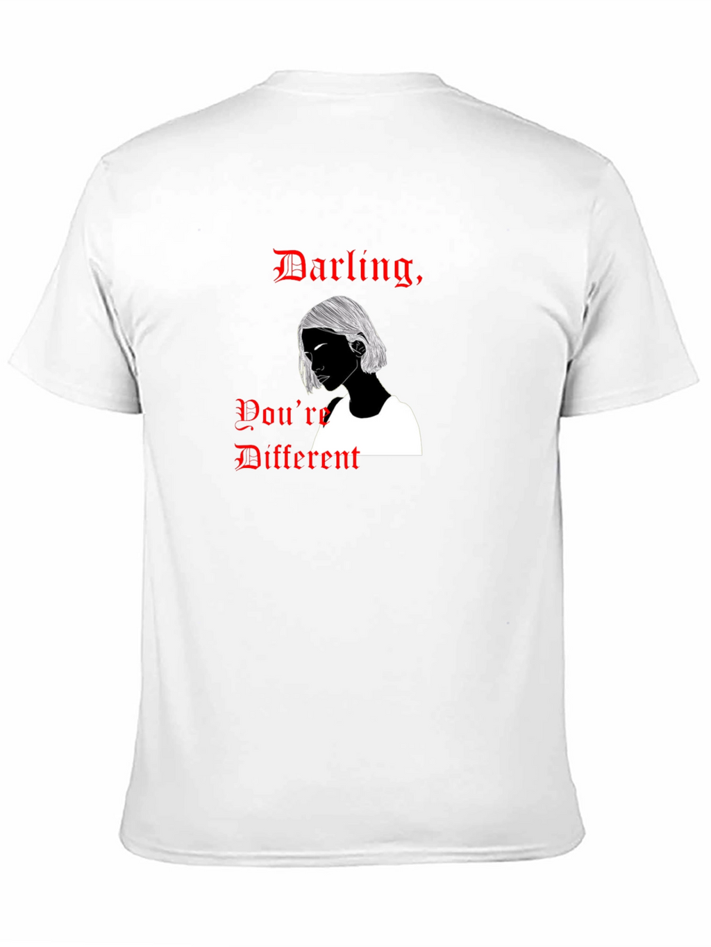Darling Youre Different Graphic T-Shirt