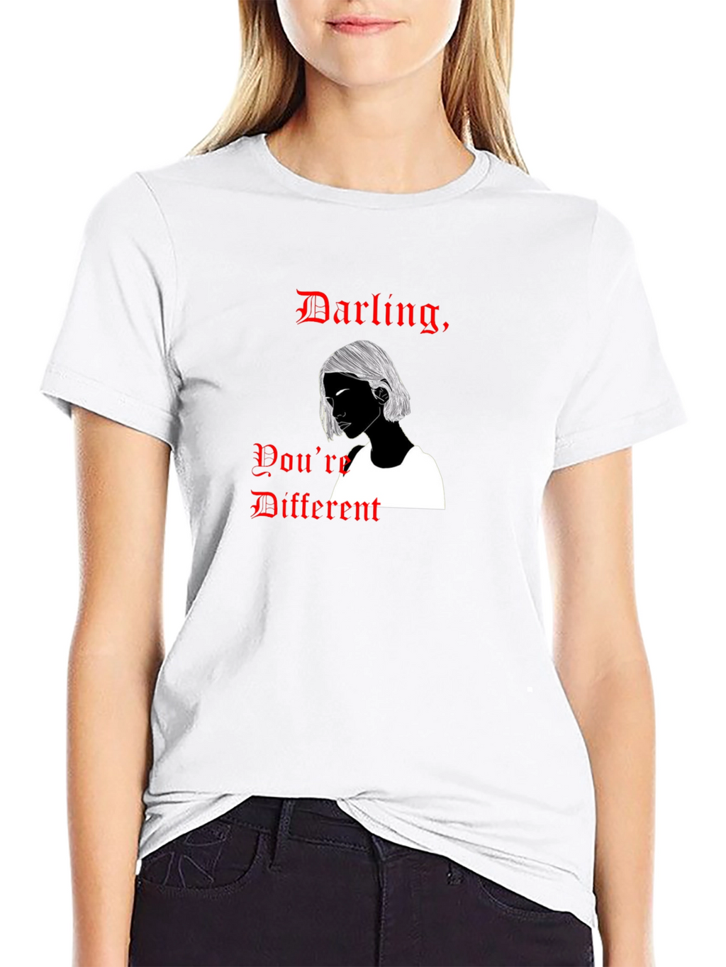 Darling Youre Different Graphic T-Shirt