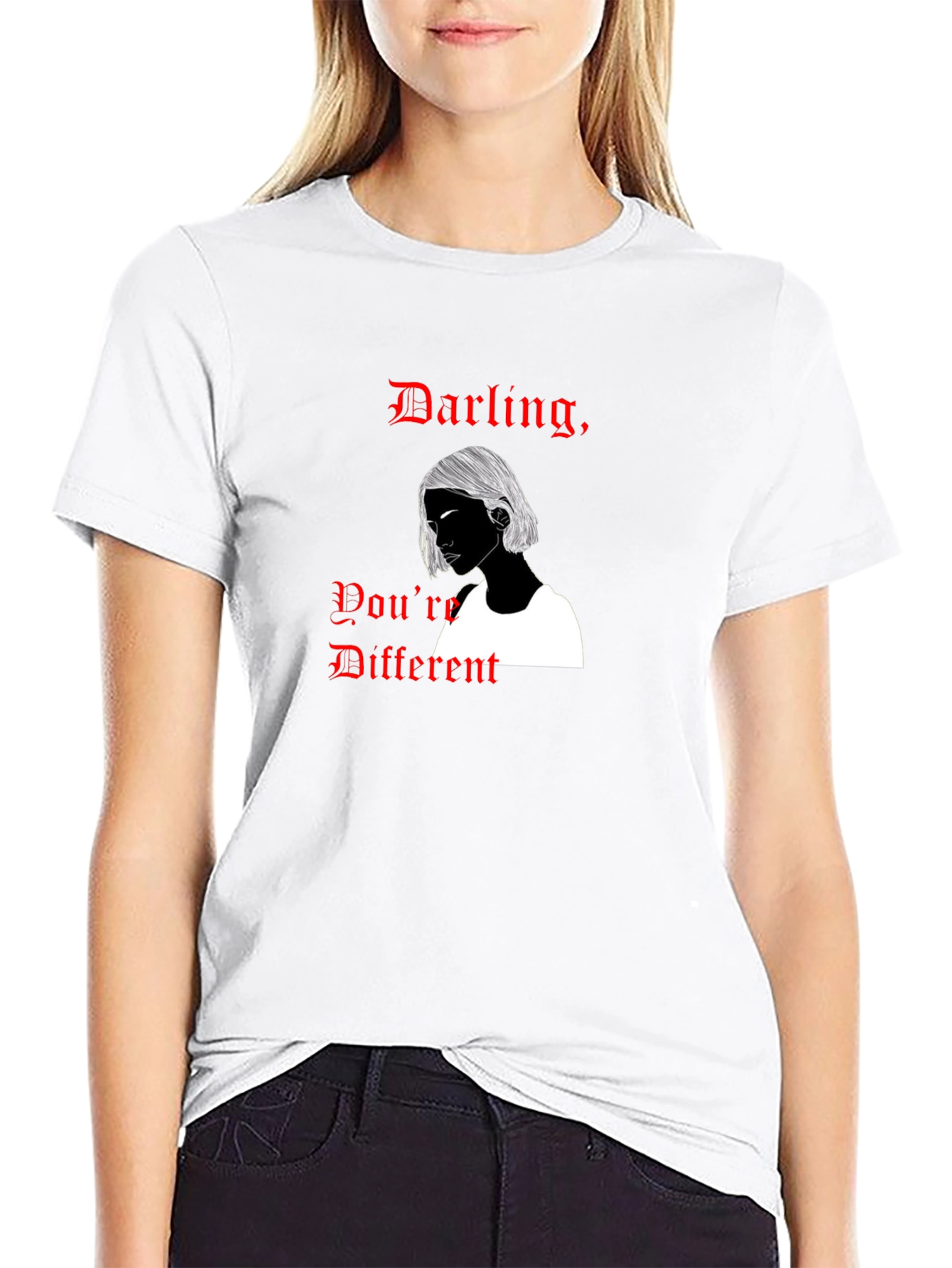 Darling Youre Different Graphic T-Shirt