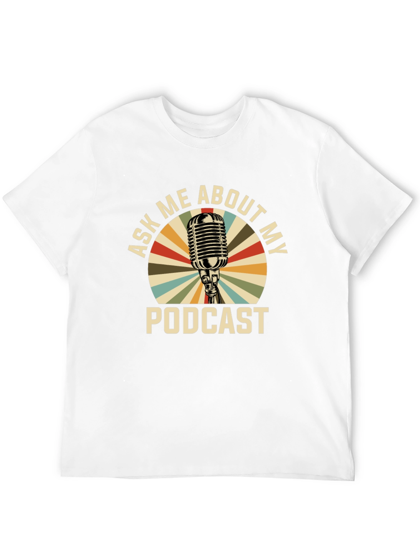 Ask Me About My Podcast T-Shirt