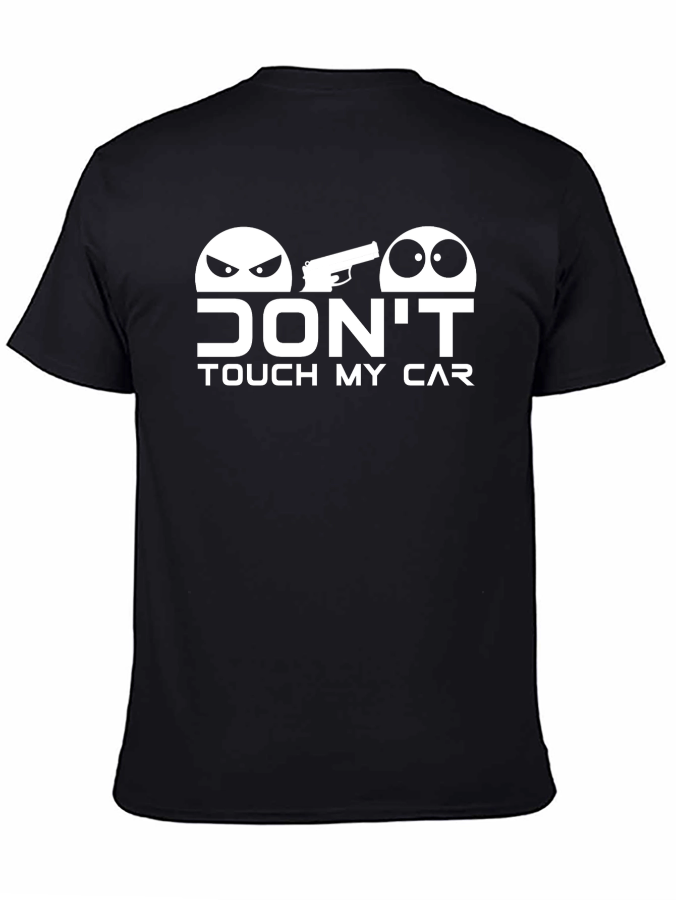Dont Touch My Car Graphic T-Shirt
