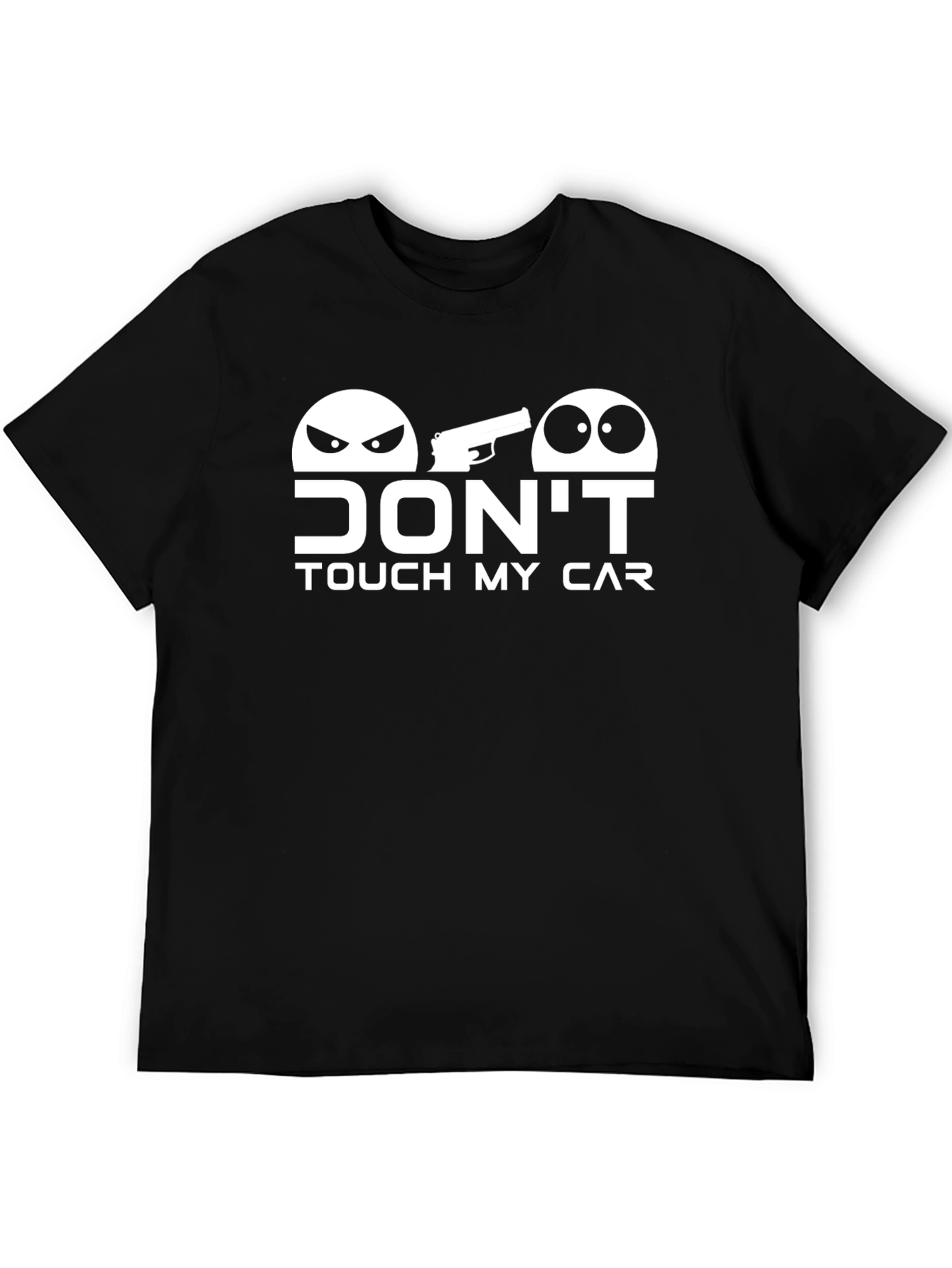 Dont Touch My Car Graphic T-Shirt