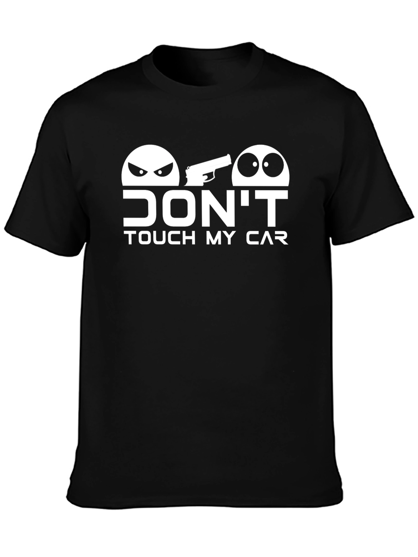 Dont Touch My Car Graphic T-Shirt