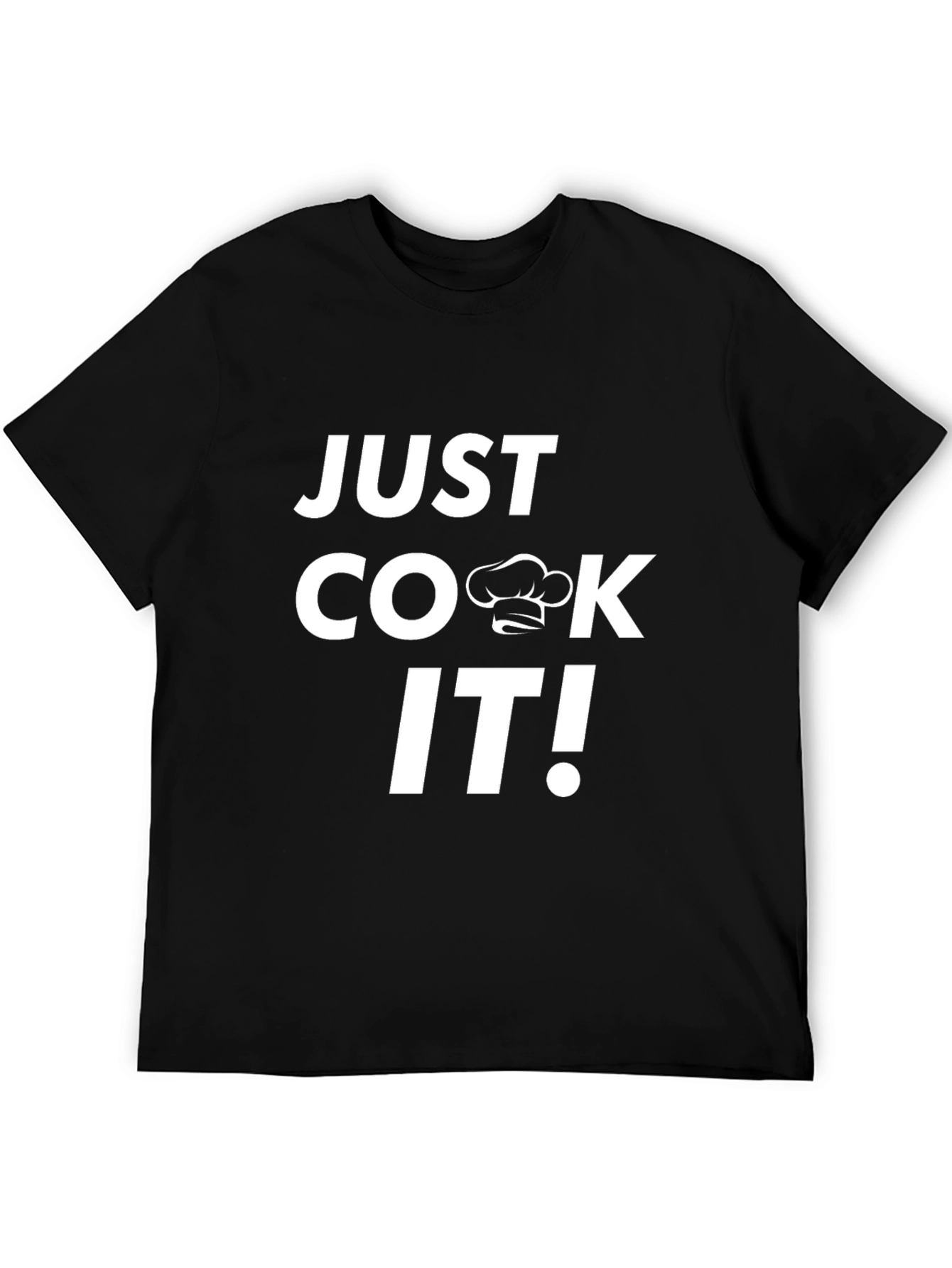 Just Cook It! Graphic T-Shirt