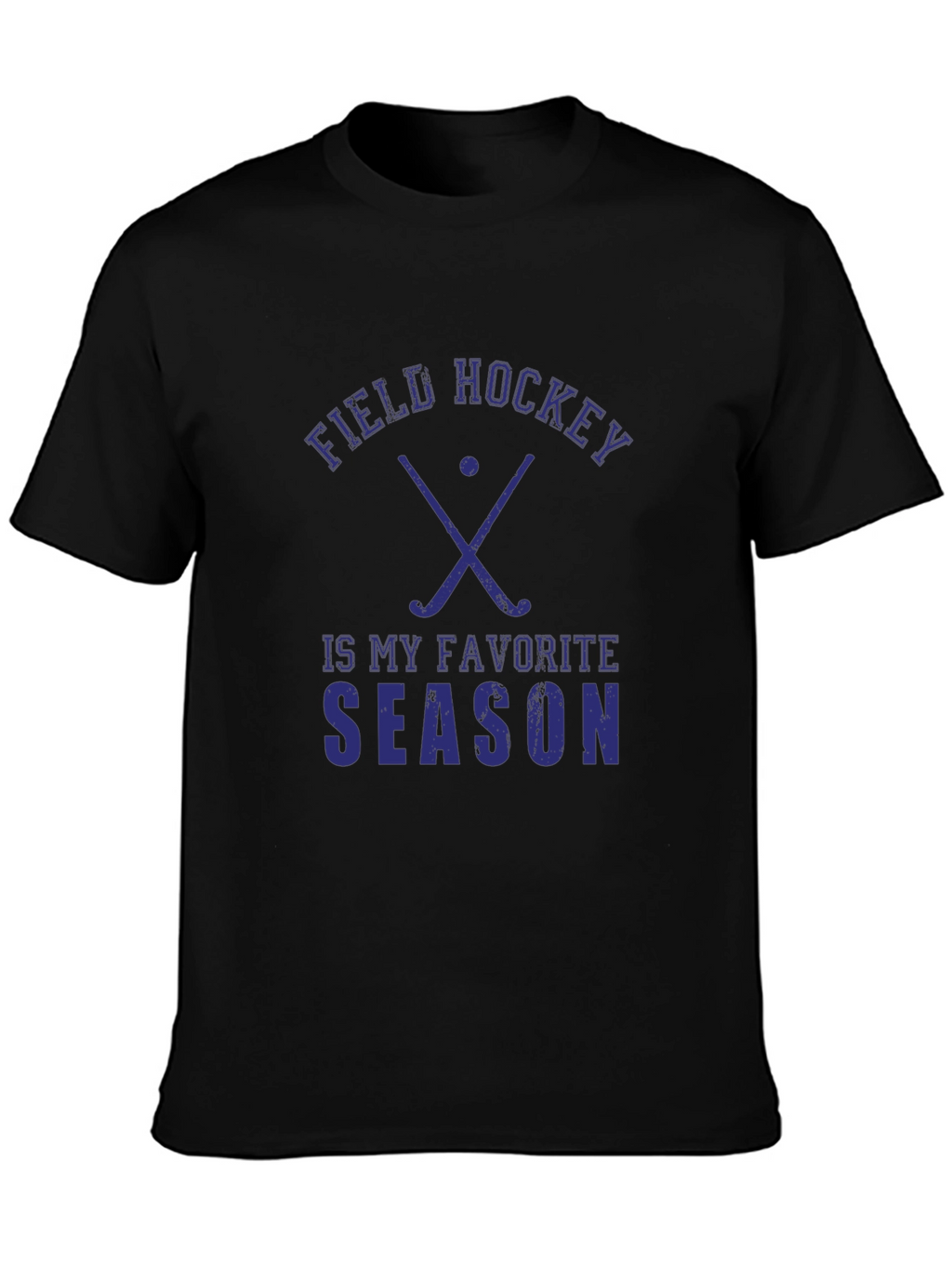 Field Hockey T-Shirt - My Favorite Season