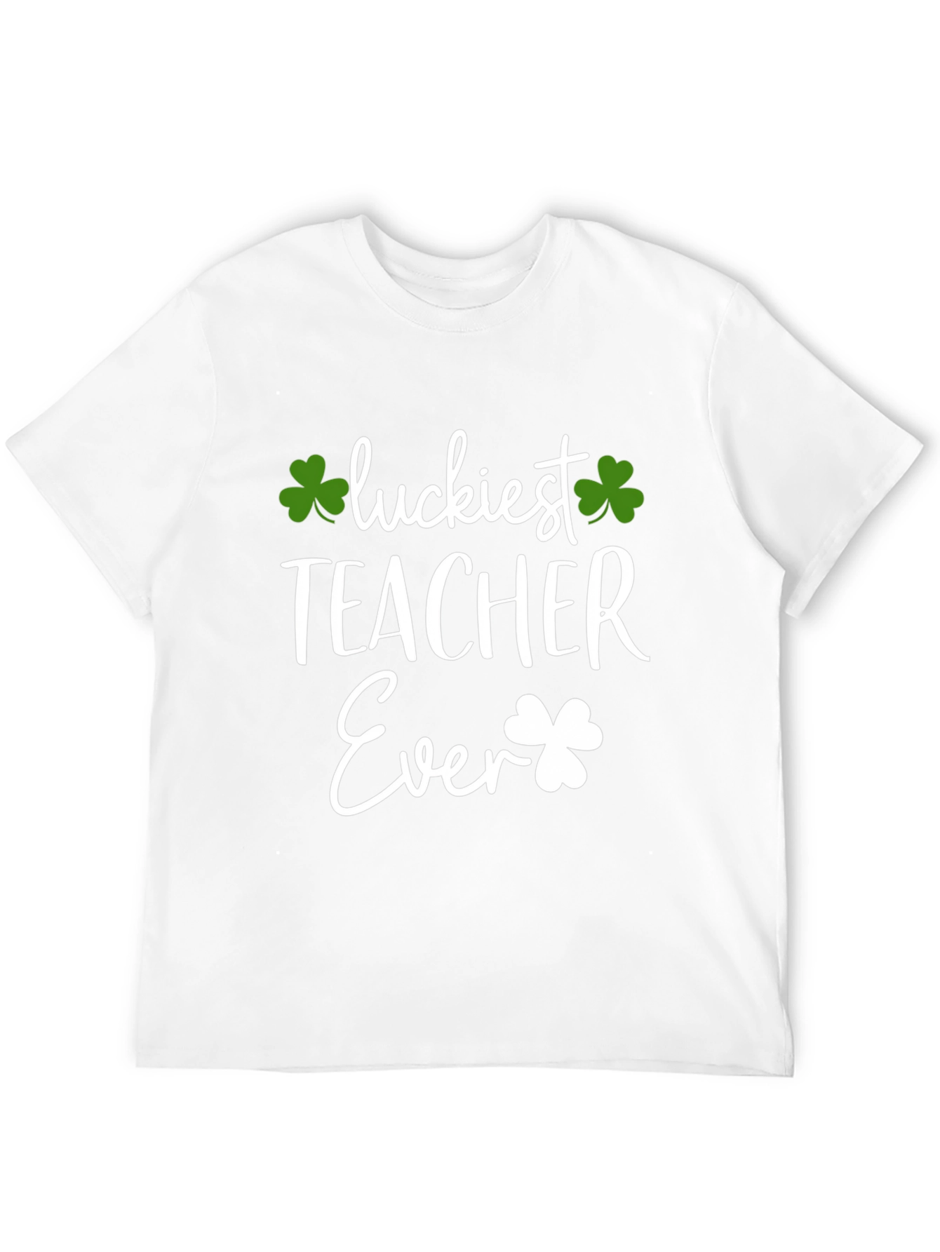Luckiest Teacher Ever St. Patricks Day T-Shirt