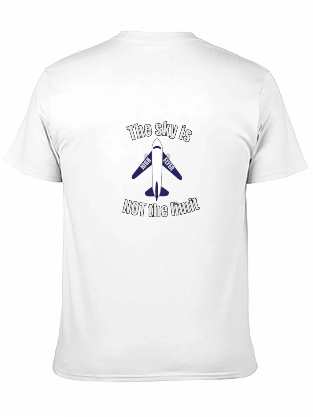 The Sky Is Not The Limit Airplane T-Shirt