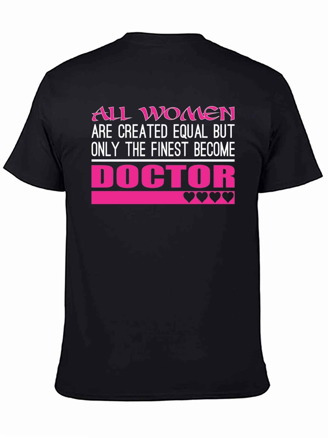 Finest Women Doctor T-Shirt - Unique Gift for Doctors