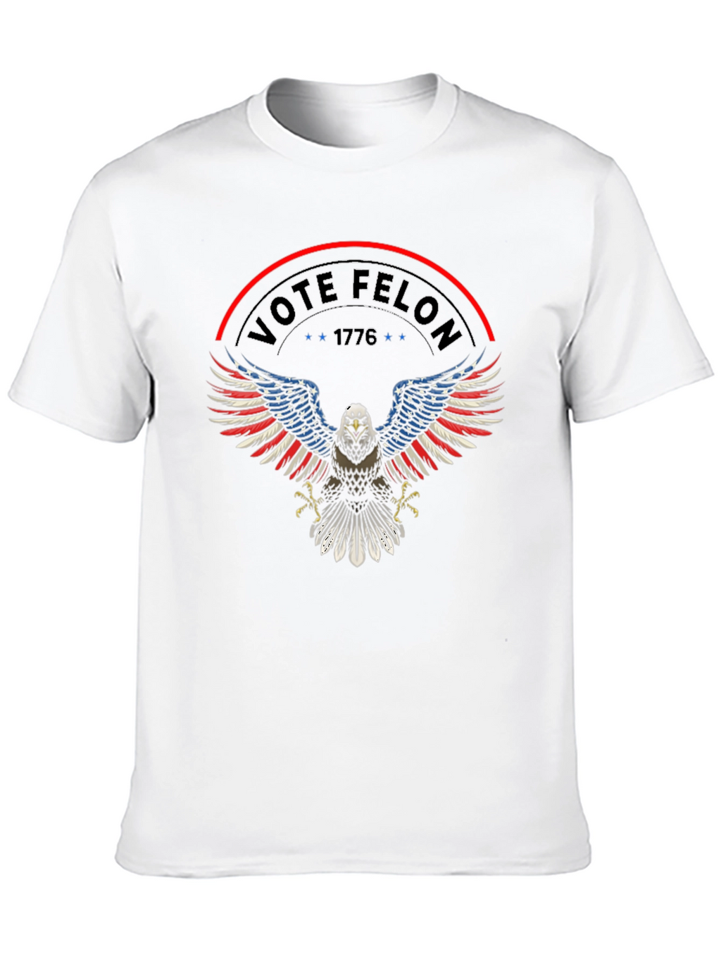 Vote Felon T-Shirt: Patriotic Eagle Design