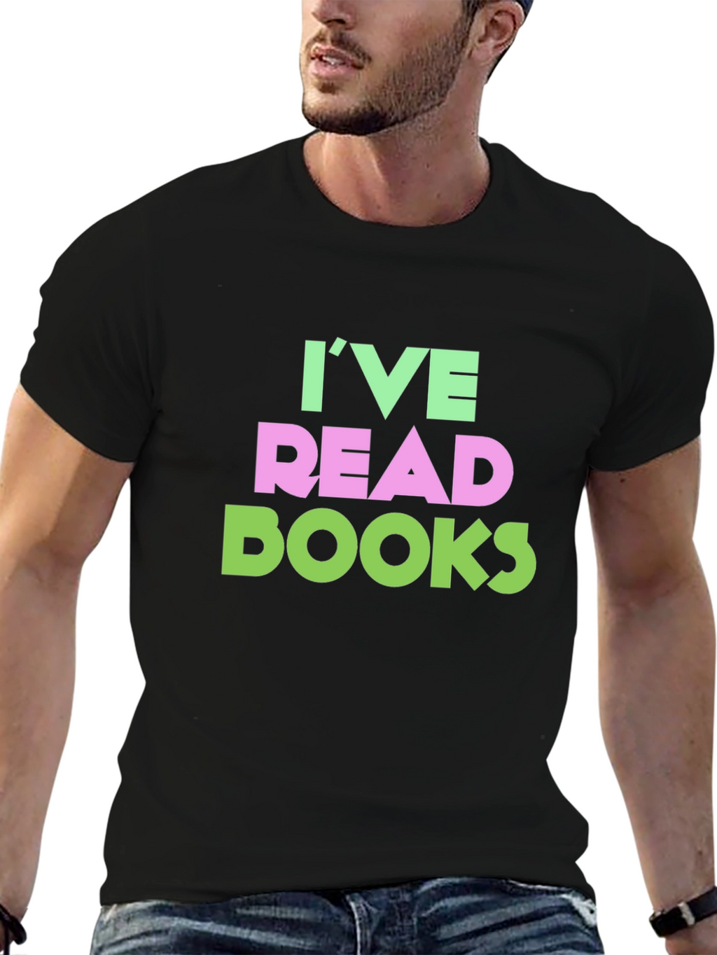 Ive Read Books Funny T-Shirt