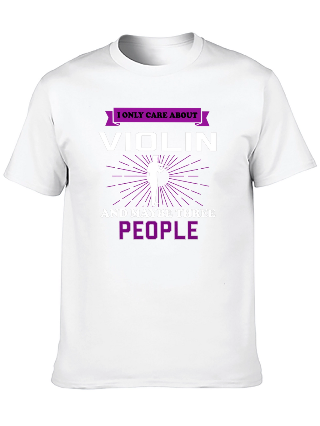 I Only Care About Violin T-Shirt