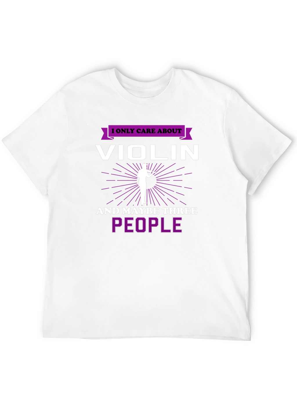 I Only Care About Violin T-Shirt