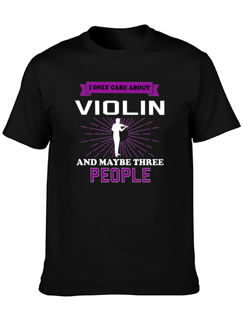 I Only Care About Violin T-Shirt
