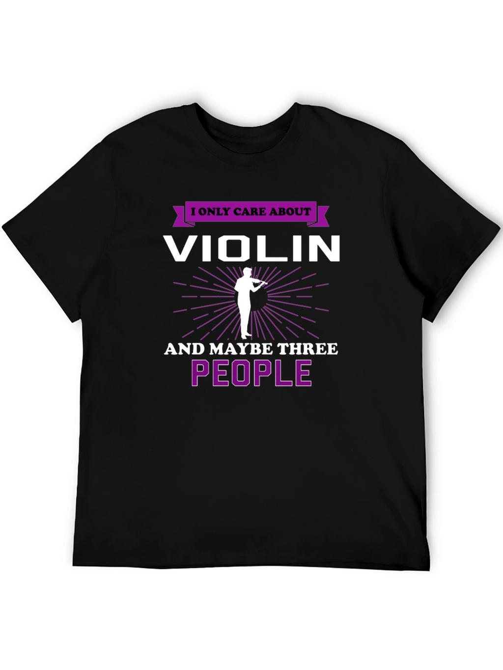 I Only Care About Violin T-Shirt