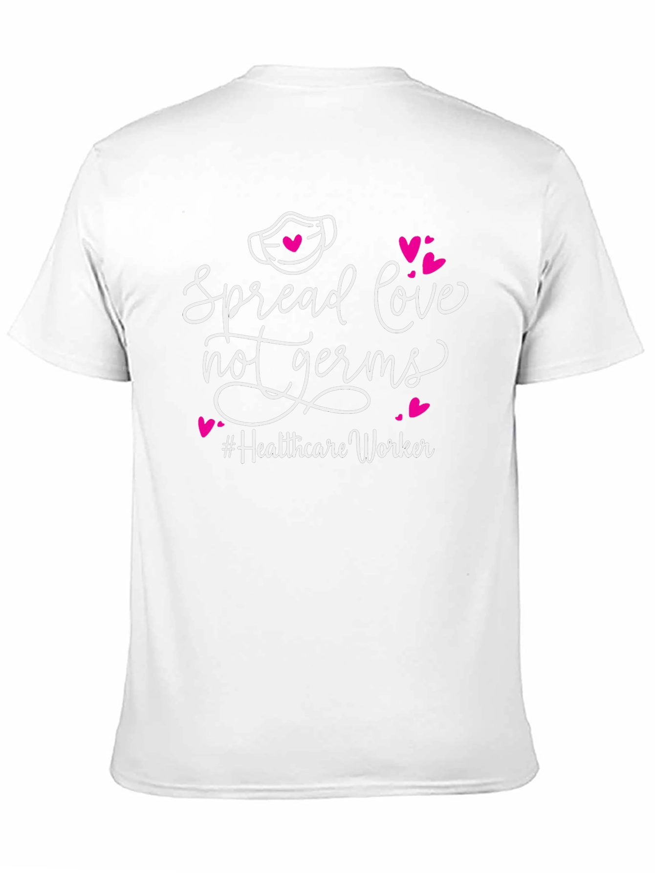 Spread Love Not Germs T-Shirt